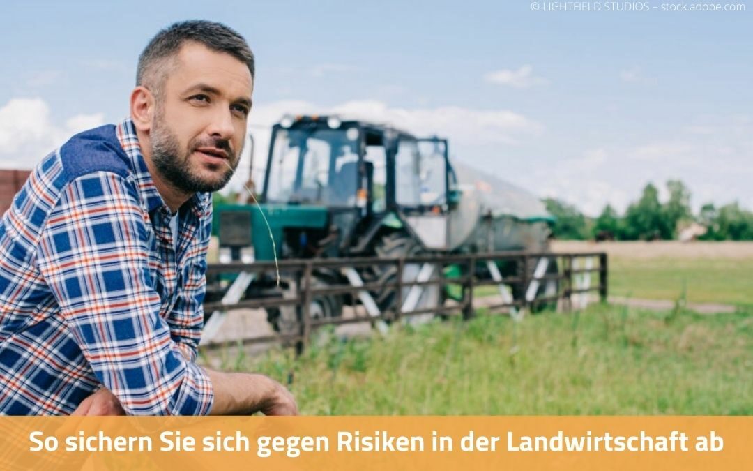 Risiken in der Landwirtschaft